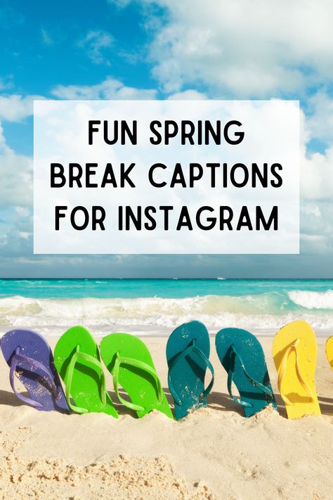 Fun Spring Break Captions for Instagram Spring Break Instagram Captions, Spring Break Captions, Spring Break Quotes, Cafe Quotes, Neon Markers, Perfect Captions, Ig Captions, Good Instagram Captions, Caption For Yourself