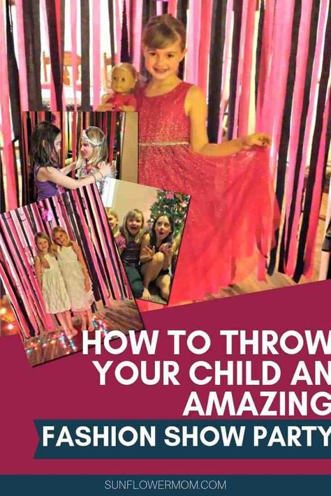 How to Host a Fashion Show Birthday Party Your Child Will Love Fashion Show Birthday Party, Project Runway Party, Fashionista Birthday Party, Diy Fashion Show, American Girl Doll Movies, Birthday Party Inspiration, Fashion Birthday Party, 9th Birthday Party, Fashion Show Party