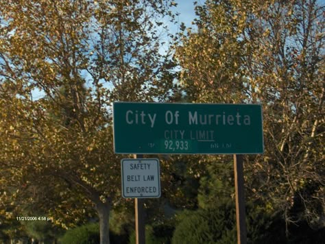 Murrieta, CA : Born and raised here :) August Prayer, Riverside County California, Prayer Vision Board, Murrieta California, Riverside County, Summer Destinations, California Love, City Limits, Highway Signs