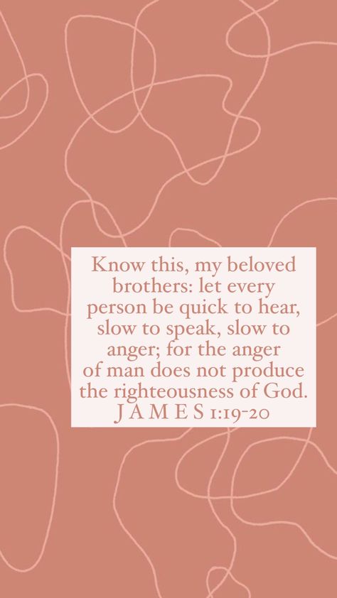 James 1:19 Bible Verse, James 1:19 Tattoo, James 1:19-20, James 1:19 Wallpaper, Bible Verses About Anger, Jesus Quotes Wallpaper, James Bible Verses, Bible Blessings, Crisco Recipes