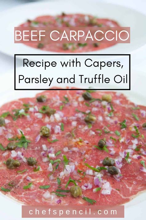 Raw Beef Recipes, Beef Carpaccio Fine Dining, Meat Starters, Beef Carpaccio Appetizers, Recipe With Capers, Beef Carpaccio Recipe, Raw Seafood, Antipasto Recipes, Carpaccio Recipe