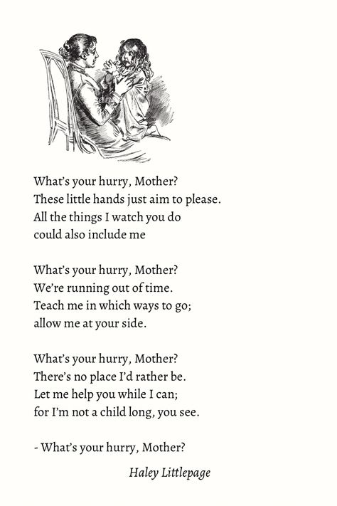 What’s Your Hurry, Mother? | Homemaker Poetry Series — Humbly Haley Poems About Parenting, Poems About Parents, Poems About Mothers, Poems For Parents, Poetry Mother, Poems Mother, Mom Poetry, Mother Poetry, Motherhood Poems