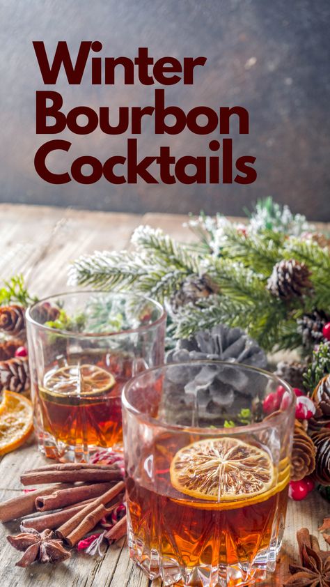 Winter Bourbon Cocktails Christmas Bourbon Cocktails, Drinks For Winter, List Of Drinks, Good Whiskey Drinks, Whiskey Cocktails Easy, Maple Cocktail, Bourbon Apple Cider, Christmas Cocktails Easy, Bourbon Cocktail Recipe