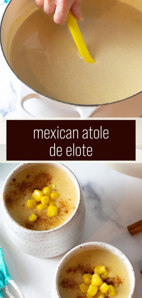 Mexican Atole de Elote Recipe – Sweet and delicious Atole is a hot drink made with milk, corn, and cinnamon. The combination is rich and comforting, and absolutely delightful as an after-dinner beverage or snack. Atole Recipe Mexican, Mexican Atole Recipe, Mexican Atole, Lemon Blueberry Dessert Recipes, Creative Easter Desserts, Crazy Desserts, Mexican Beverages, Corn Elote Recipe, Atole Recipe