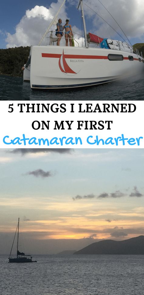 5 Things I Learned on Our First Catamaran Charter - Sherry Boswell Bvi Sailing Outfits, Sailing Caribbean, Bvi Sailing, Liveaboard Boats, Catamaran Charter, Yacht Week, Catamaran Yacht, Sailboat Living, Sailing Trips