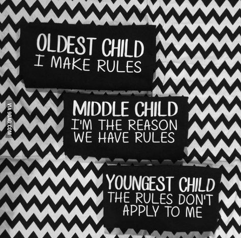 I always thought this was bumpkis... Until I had 3 kids. Frightening how quickly this is becoming true!!!!!!! Middle Child Quotes, Middle Child Humor, Middle Child Syndrome, Sibling Quotes, Birth Order, Chord Overstreet, Sibling Shirts, Middle Child