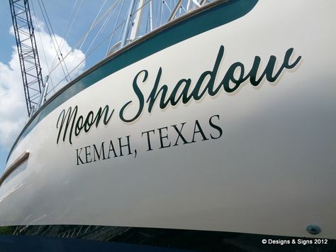 Vinyl Boat Names - Moon Shadow on http://www.designsandsignsonline.com/vinyl-boat-names-moon-shadow/ Sailboat Names, Boat Lettering, Boat Diy, Boat Name, Sailboat Living, Boat Decals, Boat Restoration, Boat Names, Moon Shadow