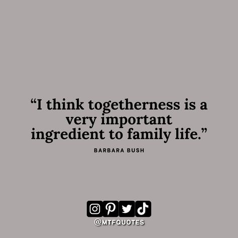 Family Unity Quotes, Bush Quotes, Unity Quotes, Family Unity, Barbara Bush, Best Food Ever, Best Recipe, Family Quotes, Be The Best