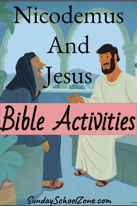 Jesus and Nicodemus Archives - Children's Bible Activities | Sunday School Activities for Kids Jesus And Nicodemus, Bible Lesson Activities, Sunday School Activities For Kids, School Activities For Kids, Childrens Bible Activities, Bible Heroes, Sunday School Curriculum, Preschool Bible Lessons, Lesson Activities