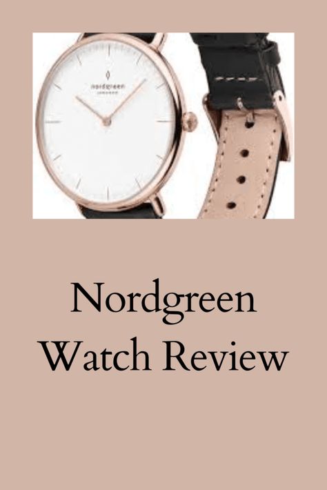 Nordgreen Watch Review - StressedMum Reviews Nordgreen Watch Women, Nordgreen Watch, Lifelong Friends, Watch Review, Watch Women, Watch Lover, Watches Unique, Special Jewelry, We Wear