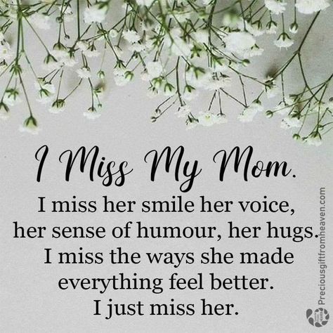 Day Quotes Positive, Life Wisdom Quotes, Miss My Mom Quotes, Missing Mom Quotes, Miss You Mum, Quotes Heartfelt, Mom In Heaven Quotes, Miss You Mom Quotes, Mom I Miss You