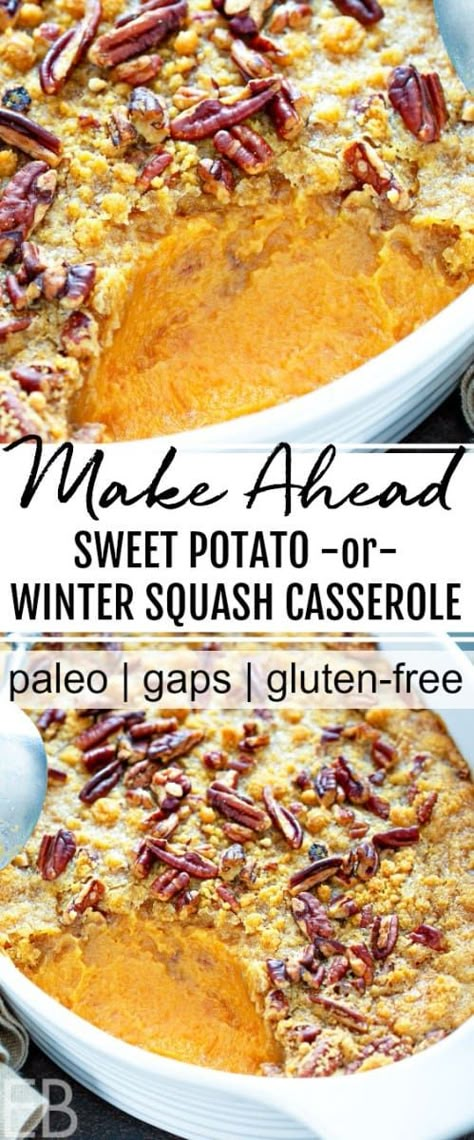 Winter Squash Casserole, Gluten Free Sweet Potato Casserole, Paleo Sweet Potato Casserole, Potato Squash, Gaps Diet Recipes, Party Potatoes, Corn Flake, Paleo Thanksgiving, Eat Beautiful