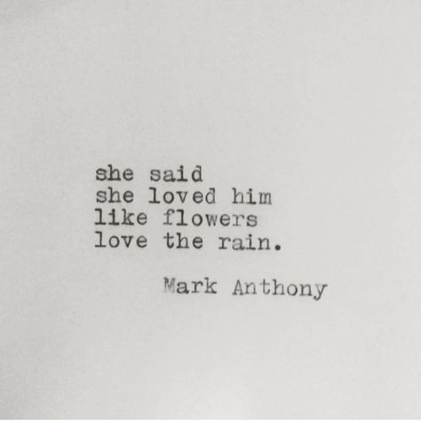 See this Instagram photo by @markanthonypoet • 1,077 likes Rain Poems, Love The Rain, Let's Talk About Love, Rain Quotes, Mark Anthony, Poems For Him, You Poem, Romance Quotes, Flowers Love