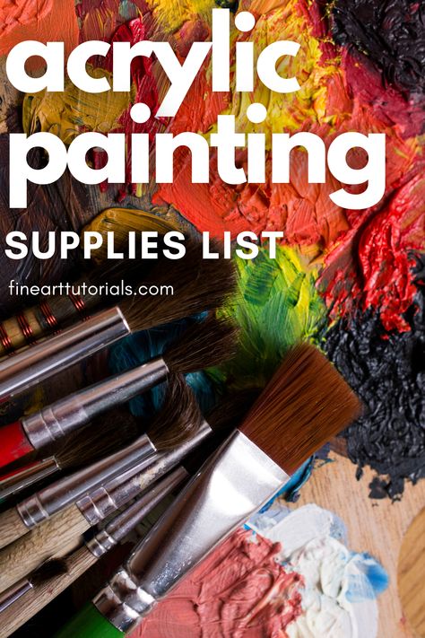 Find the best supplies for acrylic painting in this comprehensive list. #acrylicpaint #acrylicpainting #paintingsupplies #howtopaint #learnpainting #paintingtutorials #art #arttutorials #acrylicart #acrylicpaintingtutorials Acrylic Painting Supplies, Acrylic Paint Supplies, Best Acrylic Paint, Painting Supplies List, Acrylic Paint Mediums, Paint Mediums, Colorful Paintings Acrylic, Art Therapy Activities, Acrylic Painting Tips