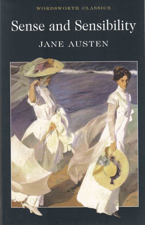 "Sense and Sensibility" by Jane Austen Wordsworth Classics, Marilynne Robinson, Clean Book, Sense And Sensibility, American Poetry, The White Album, Jane Austen Books, Margaret Atwood, First Novel