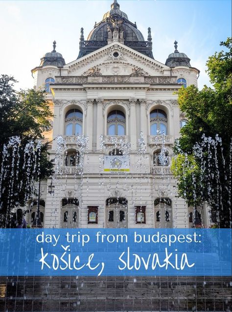 Kosice Slovakia, Neo Baroque, Travel Finds, Train Tickets, Historical Monuments, Summer Trip, Budapest Hungary, Slovakia, How To Take