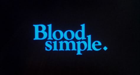 Oblique Occasions, Blood Simple, Frances Mcdormand, Title Font, Graphic Poster Art, Title Sequence, Title Design, Movie Posters Minimalist, Title Card