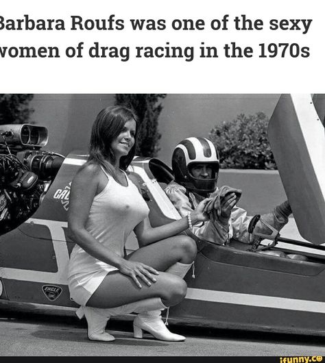 Linda Vaughn, Funny Car Drag Racing, Funny Car Memes, Funny Sports Memes, Nhra Drag Racing, Racing Girl, Car Memes, Drag Racing Cars, Grid Girls