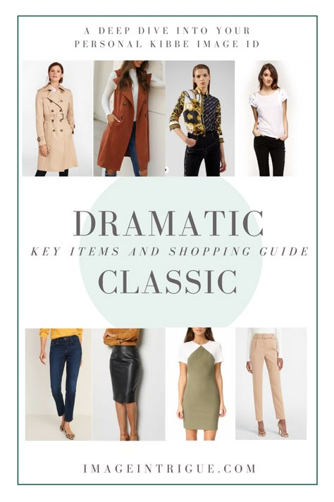 Dramatic Classic | Key items and Shopping Guide Classic Fashion Looks, Kibbe Dramatic, David Kibbe, Classic Capsule Wardrobe, Dramatic Classic, Classic Style Outfits, Classic Clothing, Dramatic Style, Classic Skirts