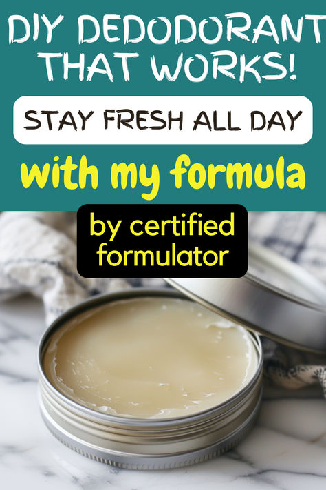 DIY deodorant. Text reads: DIY deodorant that works. Stay fresh all day with my formula. By certified formulator. How To Make Deodorant Recipes, Diy Natural Deodorant Without Baking Soda, Homemade Deodorant That Works, Diy Mens Deodorant, Diy Underarm Deodorant, Diy Gel Deodorant, Non Toxic Deodorant For Women, Deodorant Cream Recipe, Essential Oil Deodorant Recipe