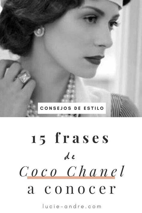 15 frases de Coco CHANEL que tienes que conocer. Frase para vestir bien. Frase de Coco Chanel para ser elegante. Frase de elegancia femenina. #outfit #mujer #estilo #estilizada #tipsdemoda #consejosdeestilo #coachdeimagen #accesorios #vestirbien #elegancia #asesoradeimagen #cocochanel #asesoriadeimagen #losbloggers #elegance #vestirconestilo #estiloelegante Abel Pintos, Outfit Mujer, Fashion To Figure, Great Pictures, Coco Chanel, Wallpaper Quotes, I Got This, Plus Size Outfits, Nice Dresses