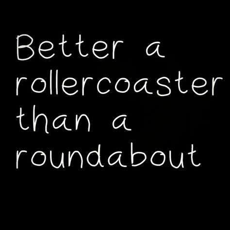 Roller Coaster Quotes, Coaster Quotes, The Pub, Funny Thoughts, Sausages, Roller Coaster, Quotes Funny, Picture Quotes, Something To Do