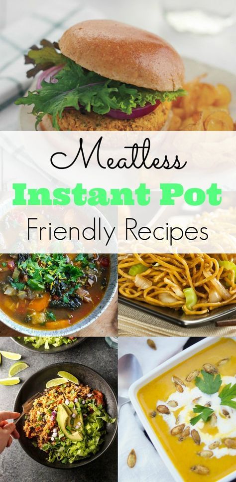 Meatless Instant Pot Recipes, Vegetarian Instant Pot Recipes, Vegan Instant Pot Recipes, Meatless Monday Meatless Instant Pot Recipes, Diet Vegan Recipes, Vegetarian Instant Pot Recipes, Recipes Meatless, Vegan Instant Pot, Instant Pot Recipes Vegetarian, Vegan Instant Pot Recipes, Vegetarian Instant Pot, Instant Recipes