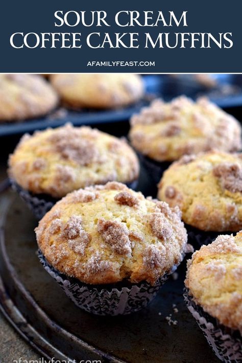 Sour Cream Coffee Cake Muffins, Sour Cream Muffins, Apple Coffee Cakes, Coffee Cake Muffins, Sour Cream Coffee Cake, Cake Muffins, Cinnamon Muffins, Homemade Muffins, Family Feast