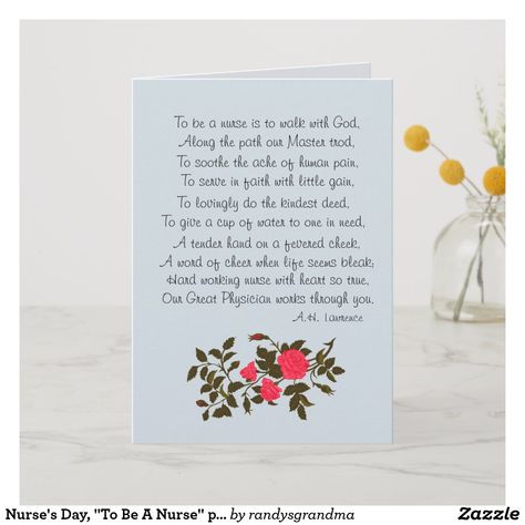 Nurse's Day, "To Be A Nurse" poem Thank You Card Nurse Poems, Happy Nurses Day, National Nurses Day, Thank You Nurses, National Doctors Day, Thank You Card Size, You Poem, Hand Oil, Medical Gifts