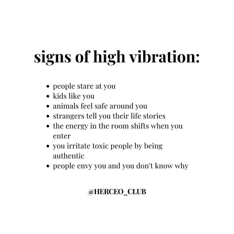 High vibrational people have ... ✨ • Eyes that just sparkle. • Smiles that ignite. • Voices that resonate. • A spirit that comforts. • Energy that uplifts. ✨ Surround yourself with these rare beings. ✨Do you know any high vibrational people? Comment ‘YES’. Follow us for more women empowerment & daily motivation: @HerCEO_Club @HerCEO_Club @HerCEO_Club #quotes #motivational #highvibrational #relatablequotes #selflove #motivational #inspirational #spiritualquote #vibrationalhealing #high... High Vibrational Affirmations, Low Vibration People Quotes, How To Be High Vibrational, How To Have People Like You, Affirmation For High Vibration, High Vibrational People, Energy Off Quotes, High Vibration Music, How To Have High Vibrations