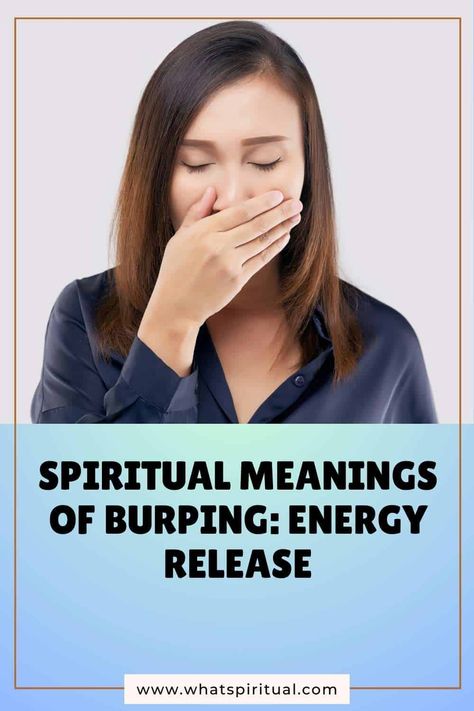 8 Spiritual Meanings of Burping: Energy Release 2 Pranayama Techniques, Energy Release, Trapped Gas, Cultural Beliefs, Kundalini Awakening, Reflux Disease, Deep Breathing Exercises, Spiritual Beliefs, Traditional Medicine