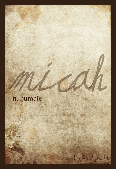 Micah • Garoto • Hebreu • Humilde Micah Verses, Micah Name, Baby Boy Names Biblical, Micah Meaning, Boy Names Biblical, Hebrew Boy Names, Names Biblical, Hebrew Baby Names, Baby Boy Name