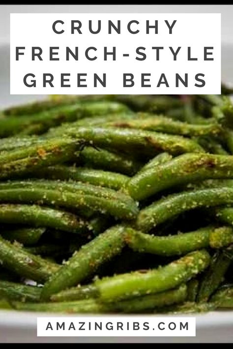 Fresh French Style Green Beans Recipe, Crunchy Green Beans Recipes, Fresh French Green Beans Recipes, French Cut Green Bean Recipes, French Style Green Beans Recipe, Fresh String Beans Recipe, Cut Green Bean Recipes, French Beans Recipe, French Green Bean Recipes