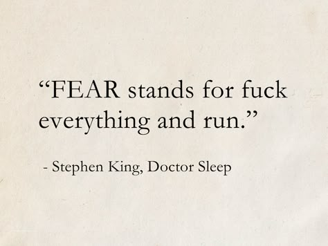 I Cannot Sleep Quotes, Do The Scary Thing Quote, Scary Book Quotes, The Shining Book Quotes, Stephen King Quotes Inspiration, Stephen King Funny, Horror Quotes Scary, Stephen Sondheim Quotes, Doctor Sleep Aesthetic