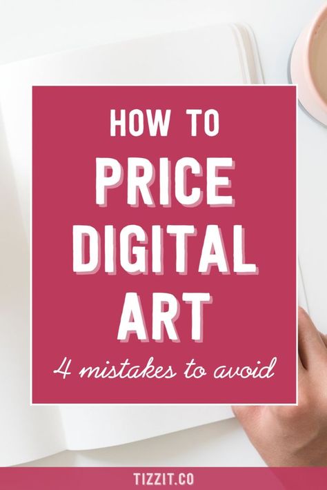 How to price digital art 4 mistakes to avoid | Tizzit.co - start and grow a successful handmade business How To Price Digital Products, Creative Business Plan, Study Planner Printable, Student Planner Printable, Small Business Tools, Small Business Finance, Small Business Strategy, Art Advice, Etsy Promotion