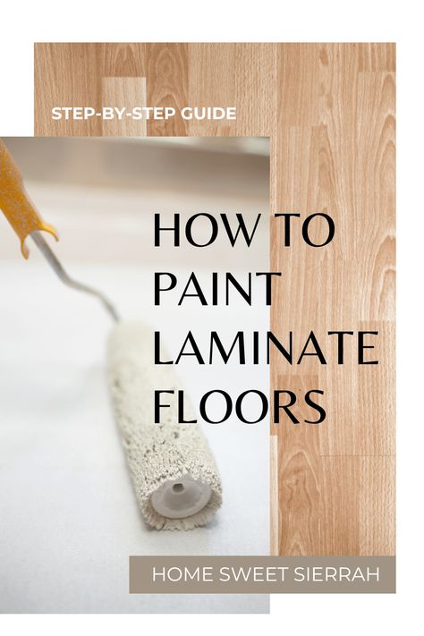 Painting Laminate Floors: A Step-by-Step Guide - homesweetsierrah.com Update Laminate Floors, Painted Floors Kitchen, Patterned Laminate Flooring, Painted Kitchen Floors Wood, Diy Floors On A Budget Ideas, How To Paint Laminate Floors, Painting Kitchen Floor, Paint Laminate Floor, Painted Laminate Floors