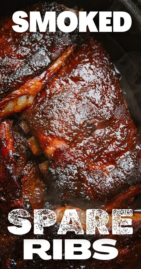 Smoked Spare Ribs Smoked Pork Spareribs, Spare Ribs On The Smoker, Spare Ribs Smoker Recipes, Pork Spare Ribs Smoker Recipes, Smoked Spare Ribs Pellet Grill, Smoked Spare Ribs In Smoker, Ribs On Traeger Grill, Smoked Ribs In Smoker, Beef Spare Ribs