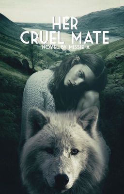 Her Cruel Mate (Wattys2015) - by MissieA: Annabel Hastings never paid any attention to the topic of mates. So imagine her surprise when the cruel Alpha of the Dark Moons pack, Alpha Thaddeus, turns out to be her other half. The problem? He doesn't want a mate.  Highest Rank: #4 (08/04/15) Werewolves Mates, Werewolf Romance Books, Werewolf Books, Werewolf Stories, Alpha Werewolf, Werewolf Wattpad, Wattpad Stories, Wattpad Books, Books For Teens