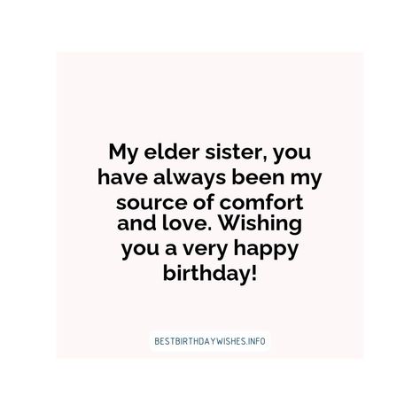 Siblings Birthday Wishes, Birthday Wishes For Sibling Sister, Birthday Captions For Elder Sister, Sister Support Quotes Strength, Caption For Elder Sister, Big Sister Birthday Quotes, Birthday Wishes For Big Sister, Big Sister Birthday Wishes, Elder Sister Quotes