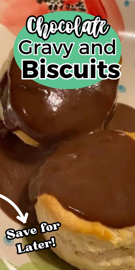 Chocolate Gravy and Biscuits Chocolate Gravy And Biscuits, Chocolate Gravy Recipe, Homemade Drop Biscuits, Gravy And Biscuits, Chocolate Syrup Recipes, Chocolate Gravy, Breakfast Spread, Old Fashioned Recipe, Flaky Biscuits