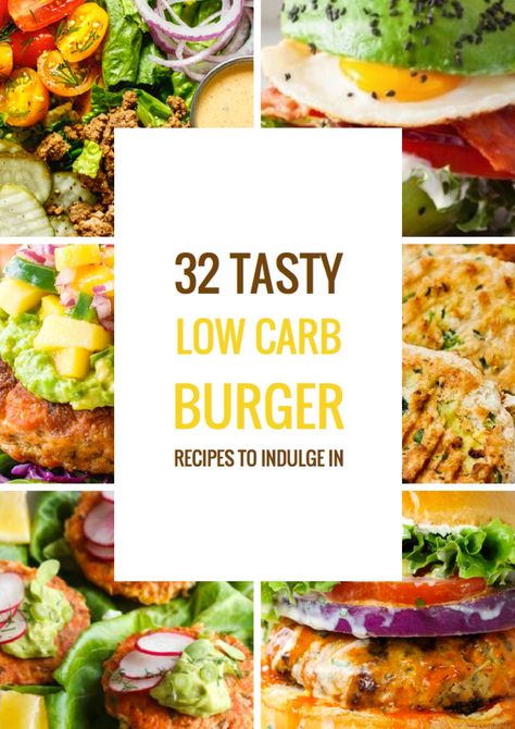 32 Best Low Carb Burger Recipes—Bunless Burger Recipes Bunless Burger Recipes, Low Carb Burger Recipes, Burger Alternatives, Chicken Avocado Burger, Bunless Burger, Keto Buns, Low Carb Burger, Keto Burger, Veggie Burgers