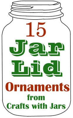 Crafts with Jars: 15 Jar Lid Ornaments Crafts With Jars, Mason Jars Crafts, Jar Lid Ornaments, Lid Ornaments, Mason Jar Lids Crafts, Jar Lid Crafts, Jars Crafts, Mason Jar Lids Ornaments, Crafts Recycled