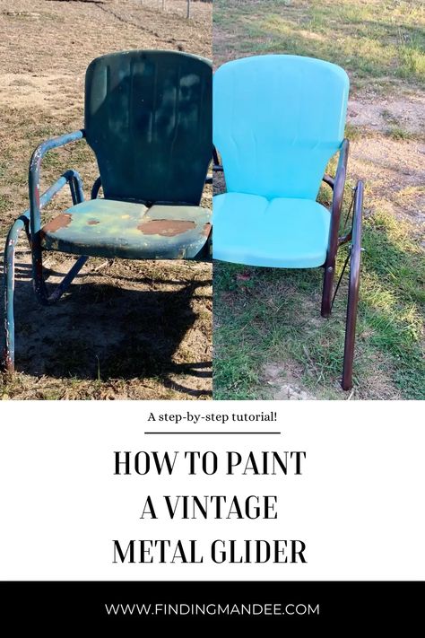 How to Paint a Vintage Metal Glider - Finding Mandee Metal Glider Makeover, Glider Redo, Vintage Metal Glider, Porch Glider, Metal Rocking Chair, Antique Furniture Restoration, Metal Bar Cart, Outdoor Glider, Vintage Porch