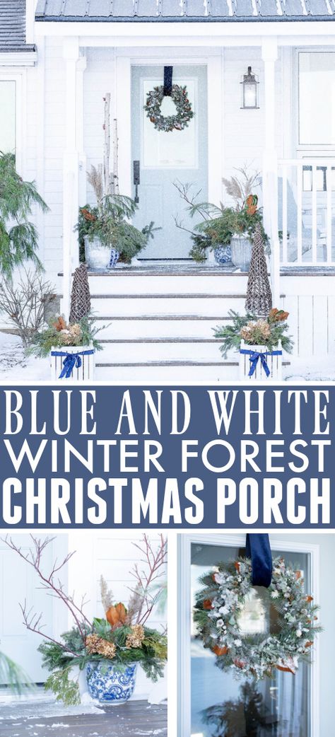 Blue and White Winter Forest themed Christmas front porch decor featuring natural elements gathered from our property mixed with classic blue and white. Blue And White Exterior Christmas Lights, Blue Christmas Porch Decor, Blue And White Outdoor Christmas Lights, Blue Outdoor Christmas Decor, Winter Porch Decorations, Outdoor Winter Decor, Winter Front Porch Decor, Winter Front Porch Ideas, Christmas Porches