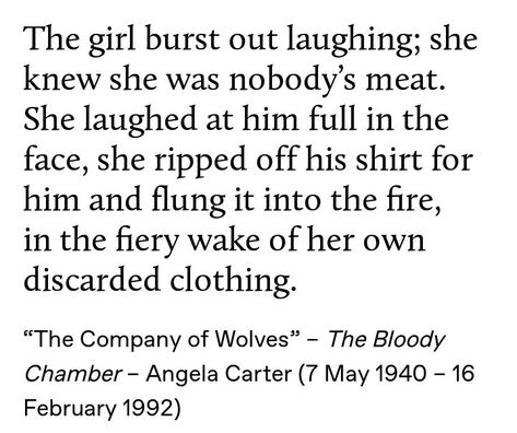 Abigail Williams The Crucible Aesthetic, Angela Carter Quotes, Monstrous Feminine, The Company Of Wolves, Short Poetry, Angela Carter, Female Rage, Free Verse, Books Coffee