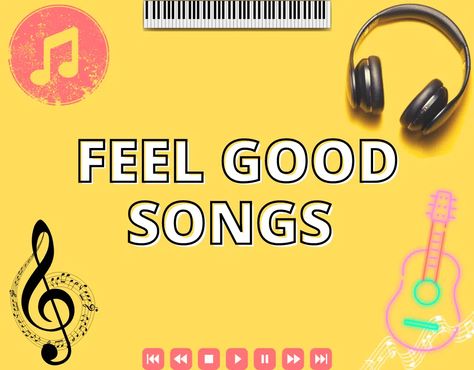 70 Feel Good Songs Guaranteed To Brighten Your Day - Perhaps, Maybe Not Feel Good Songs, 80s Music Playlist, Happy Songs Playlist, Good Songs, Positive Songs, I Gotta Feeling, Natasha Bedingfield, Hey Ya, Shut Up And Dance