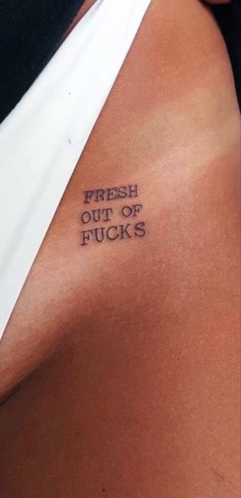 Good And Bad Tattoos, Curse Word Tattoos, Sassy Tattoo Ideas, Knee Tattoo Words Quotes, 40 Tattoos For Women, Confident Women Tattoo, Unique Tattoos For Dog Lovers, Baddie Tattoo Quotes, Baddie Quote Tattoos