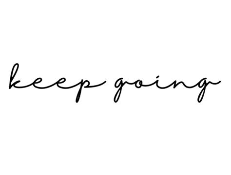 Just Keep Going Tattoos, Progress Over Perfection Tattoo, Keep Going Tattoos For Women, Keep Going Tattoos, Keep Going Tattoo, Senior Jackets Patches, Solar Flash, One Word Tattoo, Tats Ideas