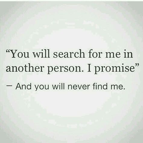 He said..i m trying to replace u..but the truth is..he is trying to hide his pain..he is trying to forget me..my touch..my essence by searching it in another place..but i wish he would realize it doesn't work that way..there is only one me who loves him..who knows him..i would not be found in another.. People Funny Quotes, Trust Me Quotes, Husband Funny, Happy Quotes Smile, People Funny, Good Relationship Quotes, Husband Humor, Quotes Deep Meaningful, Ideas Quotes