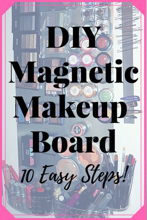 Make your own affordable DIY magnetic makeup board in just 10 super easy, start to finish steps. Follow my directions and organize your makeup in no time! Revolution Blush Palette, Makeup Storage Wall, Diy Makeup Storage Organizers, Makeup Storage Hacks, Magnetic Makeup Board, Diy Magnet Board, Almay Makeup, Makeup Beauty Room, Diy Makeup Storage